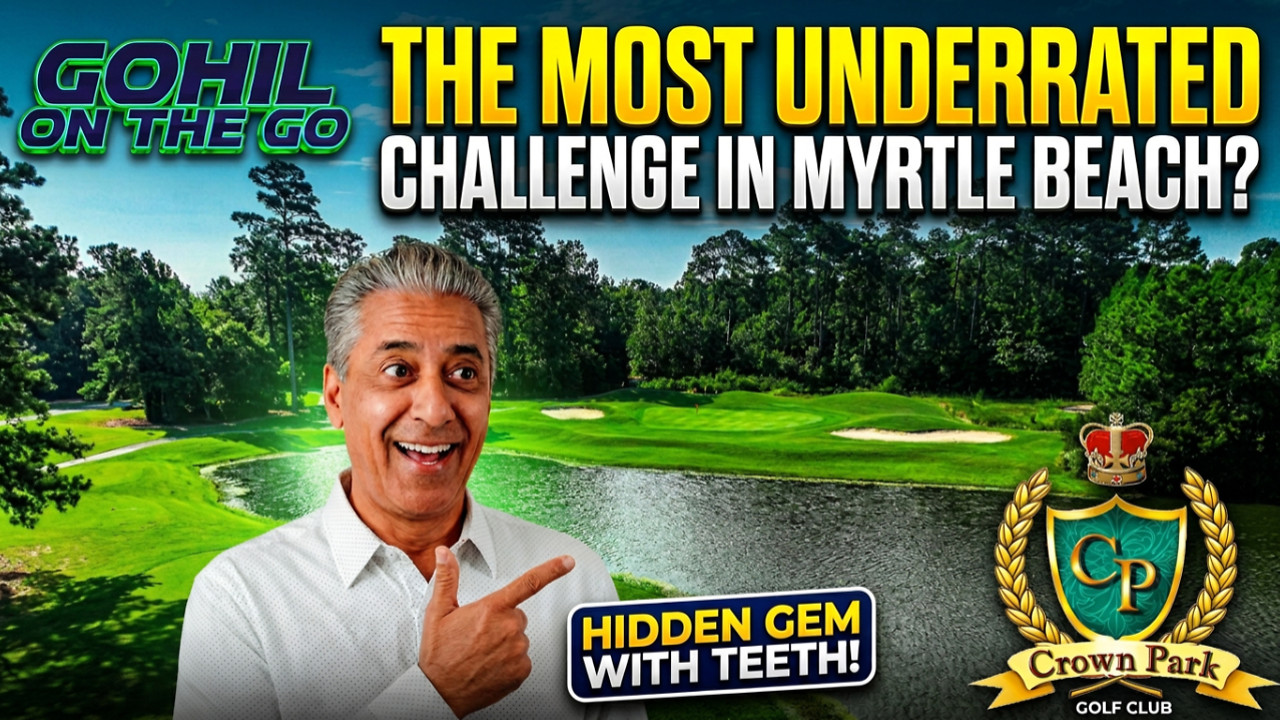 Crown Park Golf Club: Myrtle Beach’s Hidden Gem That Packs a Punch! | Gohil on the Go